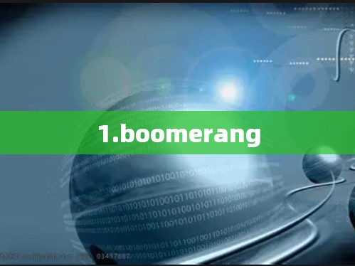 1.boomerang